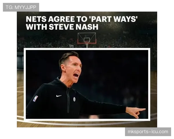 史蒂夫·纳什组织能力提升团队进攻效率显著拉开差距