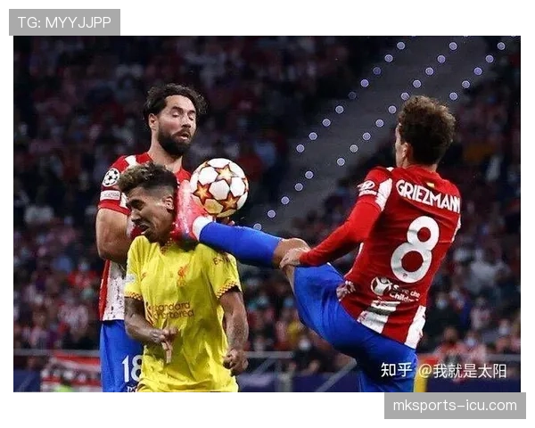 格列兹曼与菲尔米诺进攻角色及战术适配差异解析